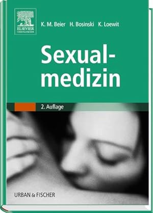 Bild des Verkufers fr Sexualmedizin: Grundlagen und Praxis zum Verkauf von Studibuch