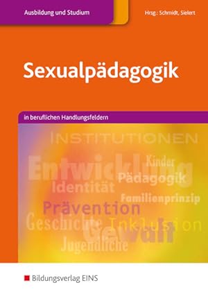 Image du vendeur pour Sexualpdagogik: in beruflichen Handlungsfeldern Schlerband mis en vente par Studibuch