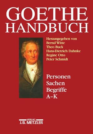 Seller image for Goethe-Handbuch, 4 Bde. in 5 Tl.-Bdn. u. Register, Bd.4/1, Personen, Sachen, Begriffe, A-K: Band 4, Teilband 1: Personen, Sachen, Begriffe A - K for sale by Studibuch