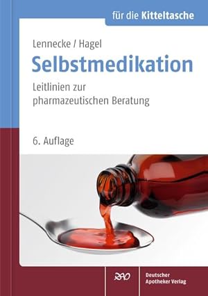 Bild des Verkufers fr Selbstmedikation fr die Kitteltasche: Leitlinien zur pharmazeutischen Beratung zum Verkauf von Studibuch