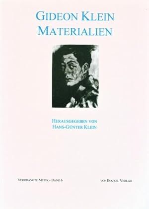 Bild des Verkufers fr Gideon Klein - Materialien (Verdrngte Musik: NS-verfolgte Komponisten und ihre Werke. Schriftenreihe) zum Verkauf von Studibuch