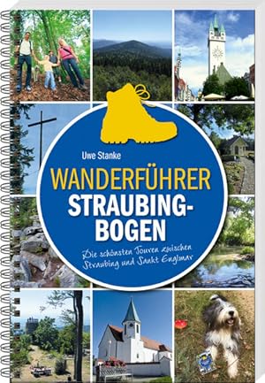 Immagine del venditore per Wanderfhrer Straubing-Bogen: Die schnsten Touren zwischen Straubing und Sankt Englmar venduto da Studibuch