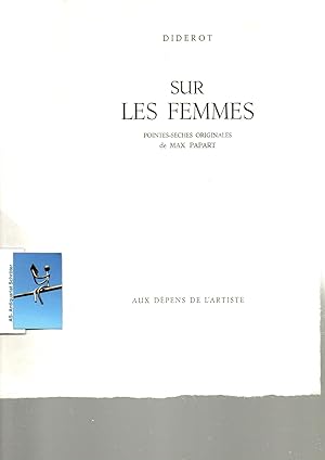 Sur les Femmes. [Absolute Vorzugsausgabe; Druck auf unterschiedlichen Papieren, Graphiken in vers...