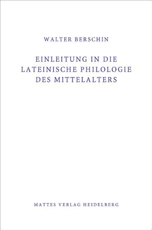 Bild des Verkufers fr Einleitung in die Lateinische Philologie des Mittelalters (Mittellatein): Eine Vorlesung zum Verkauf von Studibuch
