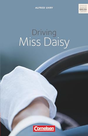 Seller image for Cornelsen Senior English Library - Literatur - Ab 11. Schuljahr: Driving Miss Daisy - Textband mit Annotationen for sale by Studibuch