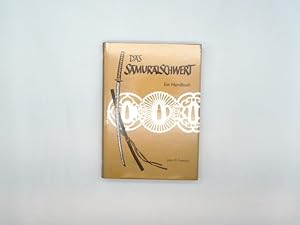 Bild des Verkufers fr Das Samuraischwert : ein Handbuch. zum Verkauf von Buchschloss