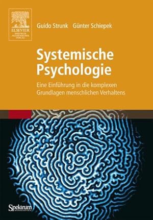 Bild des Verkufers fr Systemische Psychologie: Eine Einfhrung in die komplexen Grundlagen menschlichen Verhaltens zum Verkauf von Studibuch