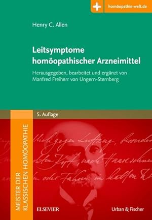 Image du vendeur pour Meister.Leitsymptome homopathischer Arzneimittel: Herausgegeben von Manfred Freiherr von Ungern-Sternberg (Meister der Klassischen Homopathie) mis en vente par Studibuch