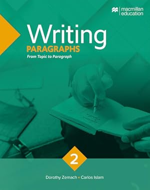 Bild des Verkufers fr Writing Paragraphs ? Updated edition: From Topic to Paragraph / Student?s Book with Code (Macmillan Writing Series (Updated edition)) zum Verkauf von Studibuch