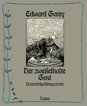 Seller image for Der zweifelhafte Gast: Elf merkwrdige Bildergeschichten (Kunst) for sale by Gerald Wollermann