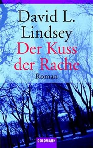 Seller image for Der Kuss der Rache (Goldmann Allgemeine Reihe) for sale by Gerald Wollermann