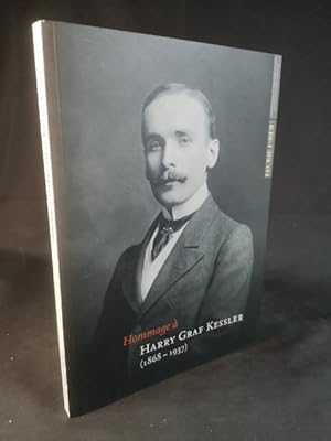 Immagine del venditore per Hommage  Harry Graf Kessler (1868-1937) (1868 - 1937) anlsslich seines 70. Todestages am 30. November vom 1. Dezember 2007 bis 31. Januar 2008 im Brhan-Museum, Berlin] venduto da ANTIQUARIAT Franke BRUDDENBOOKS