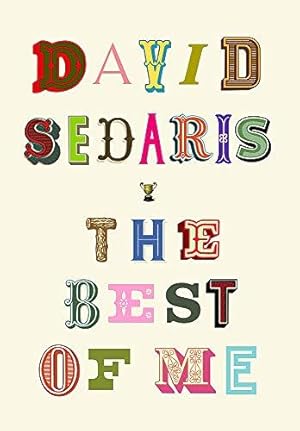 Seller image for The Best of Me: David Sedaris for sale by WeBuyBooks