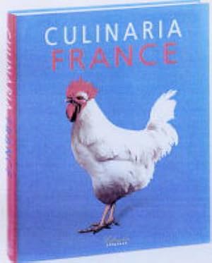Bild des Verkufers fr Culinaria France: A Literary,Culinary,and Photographic Journey for Gourmets zum Verkauf von Modernes Antiquariat an der Kyll
