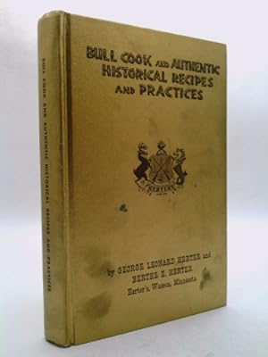 Bild des Verkufers fr Bull Cook and Authentic Historical Recipes and Practices zum Verkauf von ThriftBooksVintage