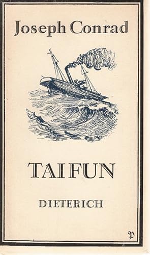 Seller image for Taifun : Roman. Joseph Conrad. [Aus d. Engl. von Elise Eckert] / Sammlung Dieterich ; Bd. 303 for sale by Schrmann und Kiewning GbR