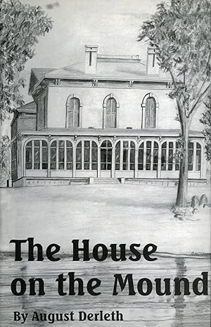 Image du vendeur pour THE HOUSE ON THE MOUND mis en vente par Currey, L.W. Inc. ABAA/ILAB