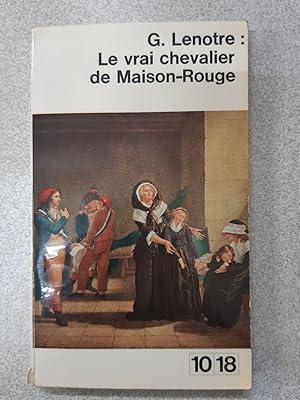 Imagen del vendedor de Le vrai chevalier de Maison-Rouge a la venta por Dmons et Merveilles