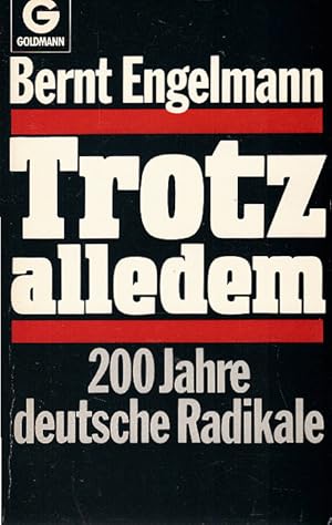 Bild des Verkufers fr Trotz alledem : 200 Jahre dt. Radikale. Goldmann ; 8490 zum Verkauf von Schrmann und Kiewning GbR