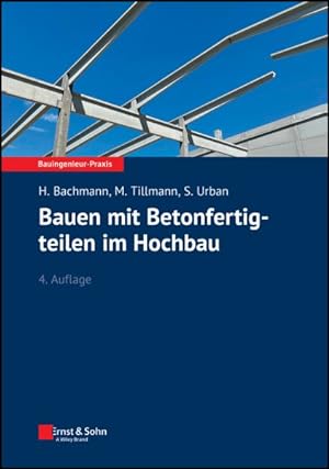 Seller image for Bauen Mit Betonfertigteilen Im Hochbauv 4e for sale by GreatBookPrices