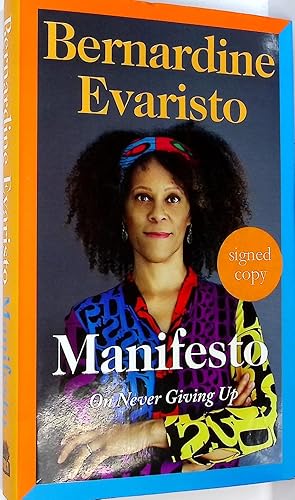 Seller image for Manifesto on Never Giving Up. Signed copy for sale by Barter Books Ltd