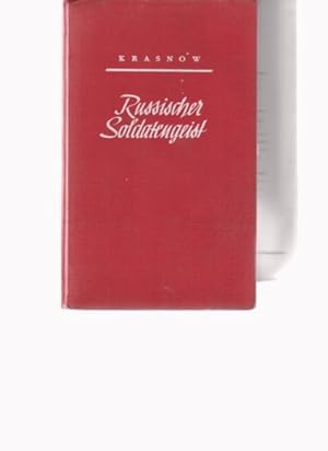 Russischer Soldatengeist. Hrsg. mit Genehmigung und nach Prüfung durch die "Deutsche Gesellschaft...