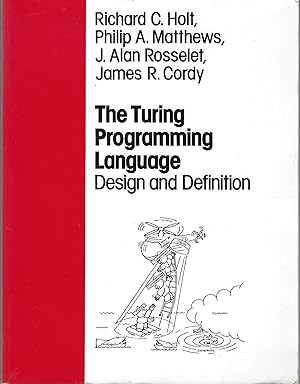 Seller image for The Turing Programming Language: Design and Definition for sale by Eve's Book Garden