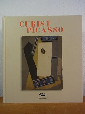 Seller image for Cubist Picasso. Exhibition Muse National Picasso, Paris, September 19, 2007 - January 7, 2008 [English Edition] for sale by Antiquariat Weber
