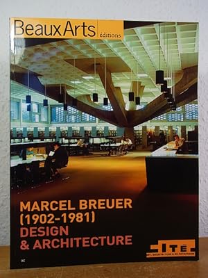 Image du vendeur pour Marcel Breuer (1902 - 1981). Design et Architecture (Beaux Arts / TTM ditions) mis en vente par Antiquariat Weber