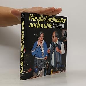 Seller image for Was die Gromutter noch wute for sale by Bookbot