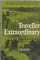 TRAVELLER EXTRAORDINARY, The Life of James Bruce of Kinnaird;