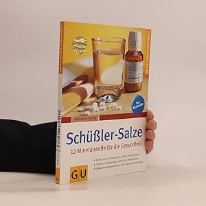 Bild des Verkufers fr Schler-Salze. 12 Mineralstoffe fr die Gesundheit zum Verkauf von Bookbot