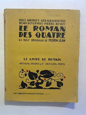 Bild des Verkufers fr Le Roman des Quatre. zum Verkauf von ANTIQUARIAT FRDEBUCH Inh.Michael Simon