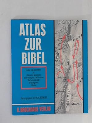 Bild des Verkufers fr Atlas zur Bibel. Karten und bersichten zur Biblischen Geschichte, Ausbreitung des Christentums, Konfessionskunde, Weltreligionen, Mission. zum Verkauf von ANTIQUARIAT FRDEBUCH Inh.Michael Simon