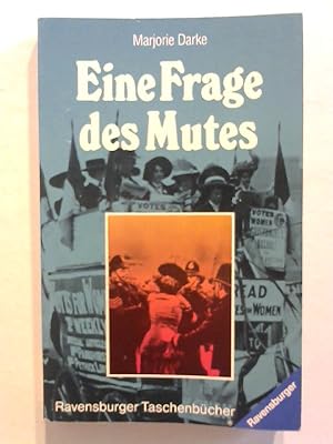 Seller image for Eine Frage des Mutes. for sale by ANTIQUARIAT FRDEBUCH Inh.Michael Simon