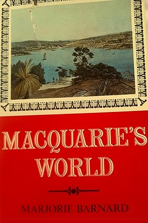 Bild des Verkufers fr Macquarie's World. zum Verkauf von Banfield House Booksellers