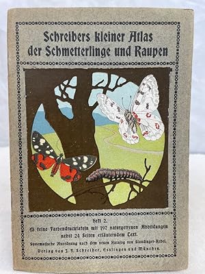 Schreibers kleiner Atlas der Schmetterlinge und Raupen; Heft 2.