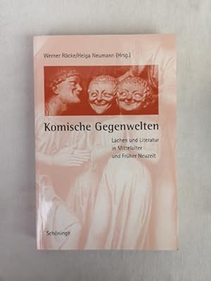 Immagine del venditore per Komische Gegenwelten. Lachen und Literatur in Mittelalter und Frher Neuzeit. Werner Rcke/Helga Neumann (Hrsg.) venduto da Antiquariat Bler