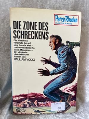 Bild des Verkufers fr Die Zone des Schreckens - Perry Rhodan Planeten Romane (Planeten Romane) zum Verkauf von Antiquariat Jochen Mohr -Books and Mohr-