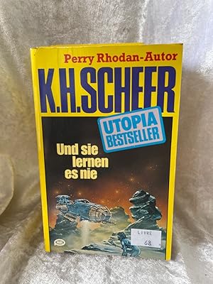 UTOPIA BESTSELLER Taschenbuch 22, Und sie lernen es nie (.Perry Rhodan-Autor)