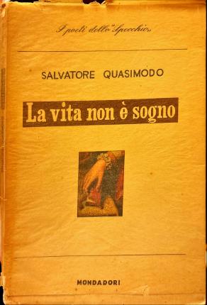 Seller image for La vita non  sogno. for sale by Libreria La Fenice di Pietro Freggio