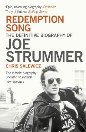 Seller image for Redemption Song: The Definitive Biography of Joe Strummer for sale by WeBuyBooks