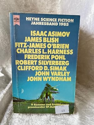 Seller image for Heyne-Science-Fiction-Jahresband 1985 (Heyne Science Fiction und Fantasy (06)) for sale by Antiquariat Jochen Mohr -Books and Mohr-