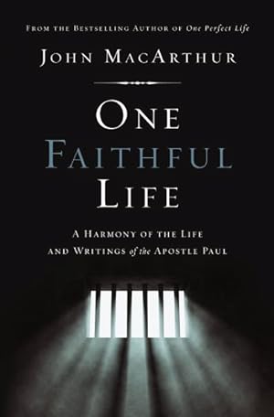 Immagine del venditore per One Faithful Life : A Harmony of the Life and Letters of Paul venduto da GreatBookPrices