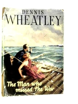 Seller image for The Man Who Missed The War for sale by World of Rare Books