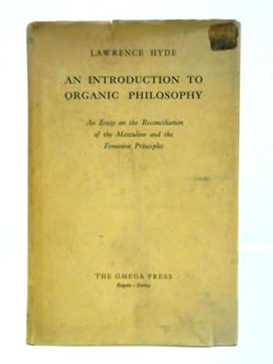 Imagen del vendedor de An Introduction to Organic Philosophy a la venta por World of Rare Books