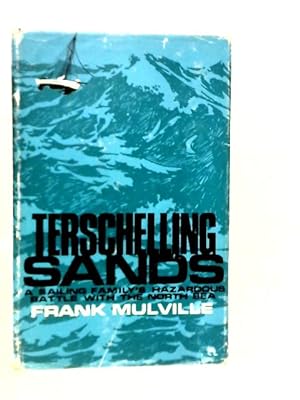 Bild des Verkufers fr Terschelling Sands zum Verkauf von World of Rare Books