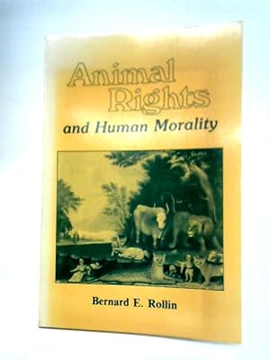 Image du vendeur pour Animal Rights and Human Morality mis en vente par World of Rare Books