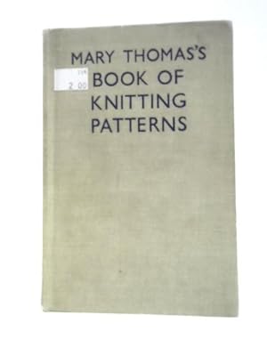 Imagen del vendedor de Mary Thomas's Book of Knitting Patterns a la venta por World of Rare Books