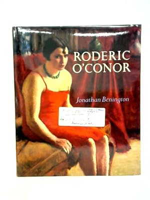 Imagen del vendedor de Roderic O'Conor: A Biography with a Catalogue of His Work a la venta por World of Rare Books